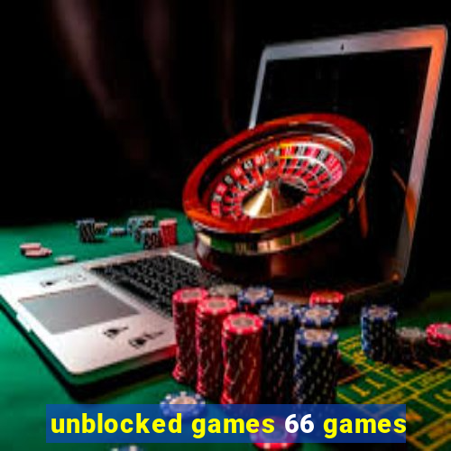 unblocked games 66 games